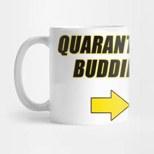 Quarantine Buddies United (left arrow) Mug